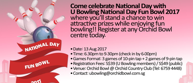 U Bowling National Day Fun Bowl 17 Singapore Eventfinda