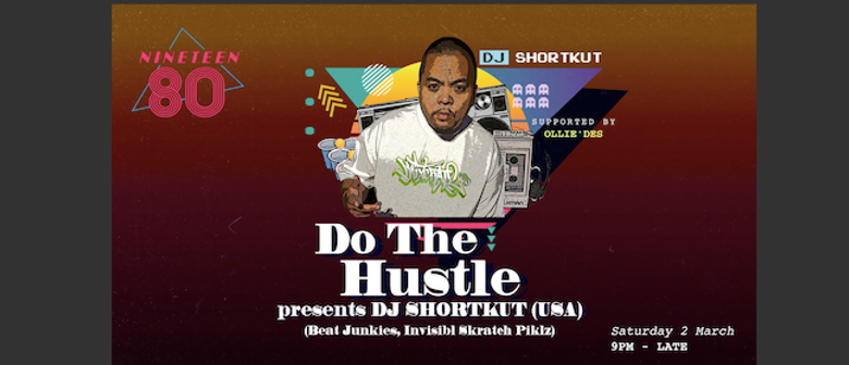 Do The Hustle – DJ Shortkut