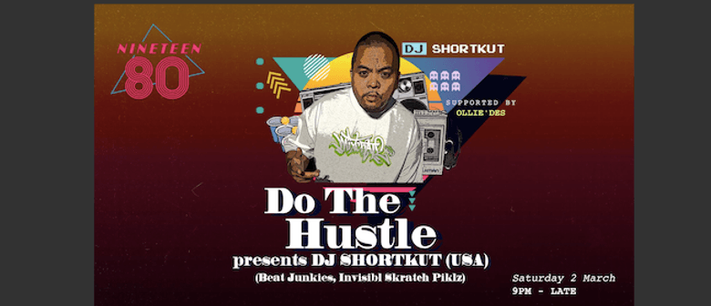 Do The Hustle – DJ Shortkut