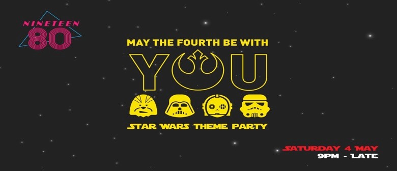 May the Fourth Be With You – Star Wars Theme Party