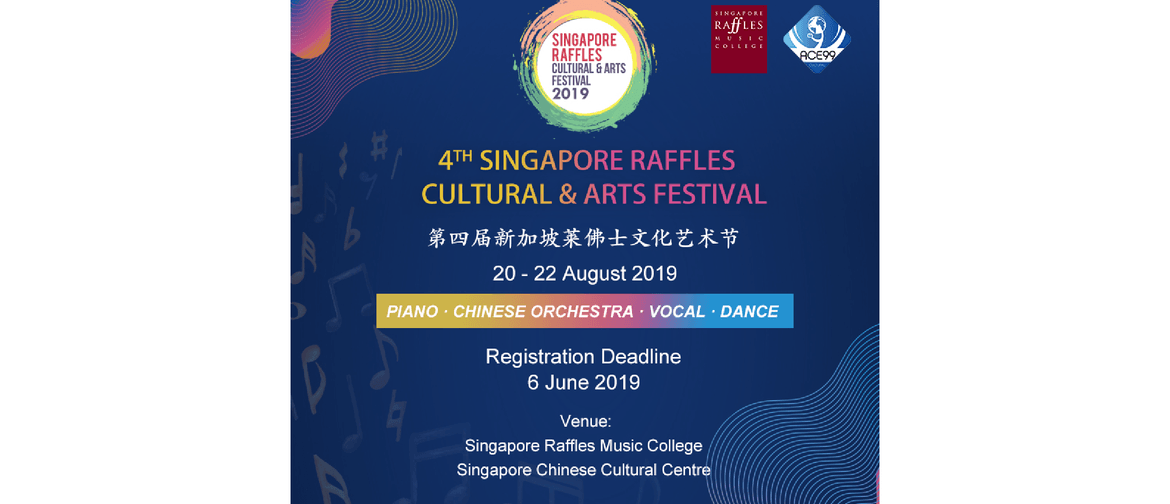 4th Singapore Raffles Cultural & Arts Festival