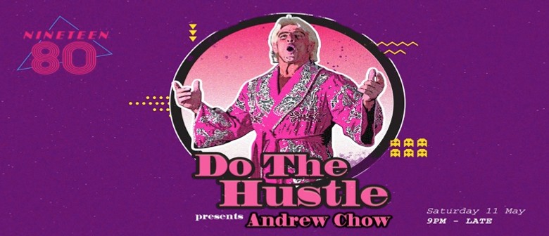 Do the Hustle – Andrew Chow