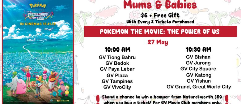 GV Mums & Babies: Pokemon The Movie: The Power of Us
