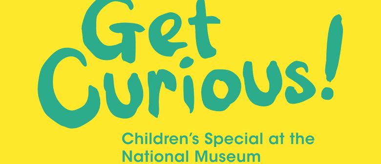 Children's Special – Get Curious