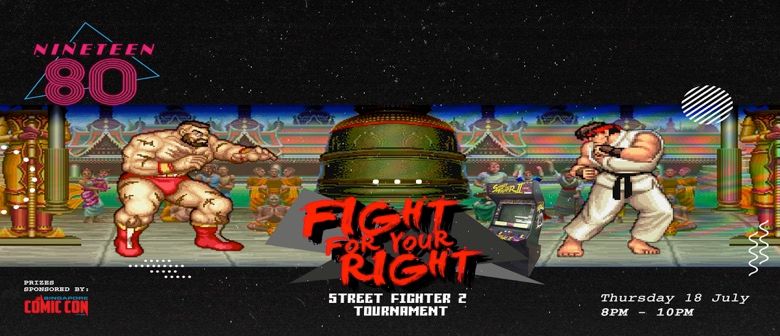 Fight For Your Right – Street Fighter II Tournament