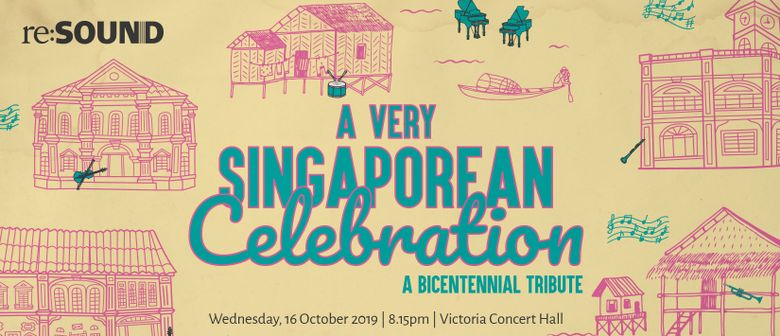 A Very Singaporean Celebration – A Bicentennial Tribute
