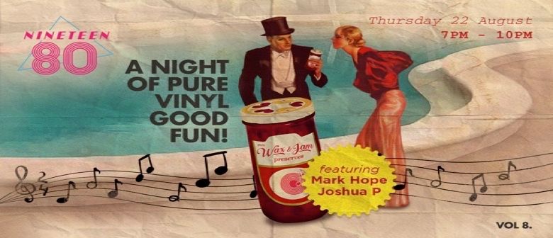 Wax & Jam Presents Mark Hope