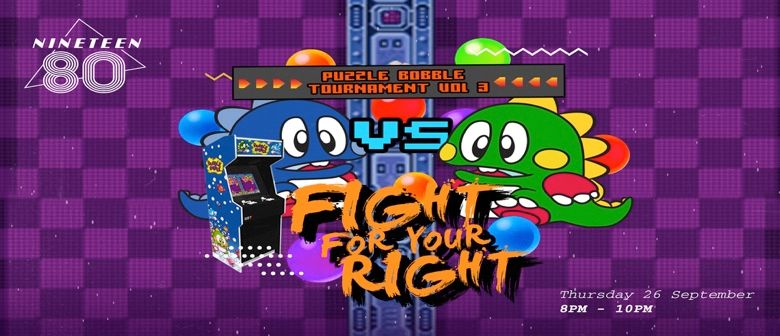 Fight for Your Right – Puzzle Bobble Competition