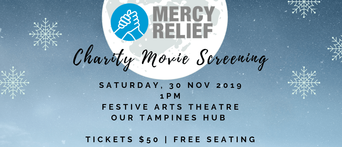 Mercy Relief's Charity Movie Screening