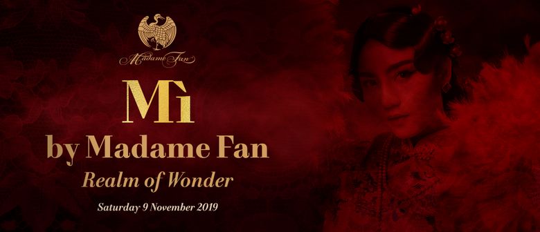 Mì by Madame Fan: Realm of Wonder