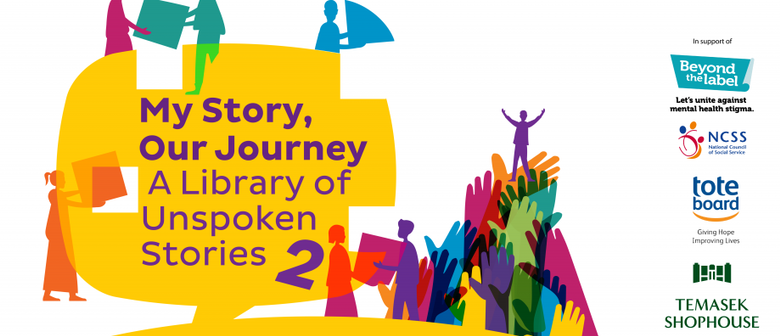 My Story, Our Journey – A Library of Unspoken Stories 2