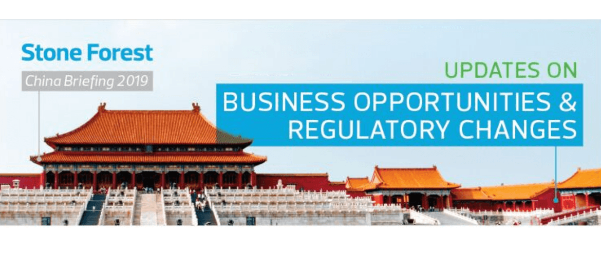 China Business Opportunities & Regulatory Changes Updates China Business Opportunities & Regulatory Changes Updates