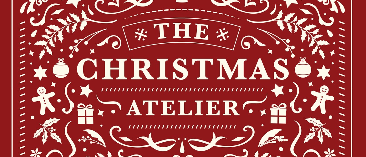 The Christmas Atelier Market The Christmas Atelier Market