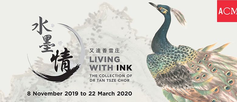 Living With Ink: The Collectionof Dr Tan Tsze Chor