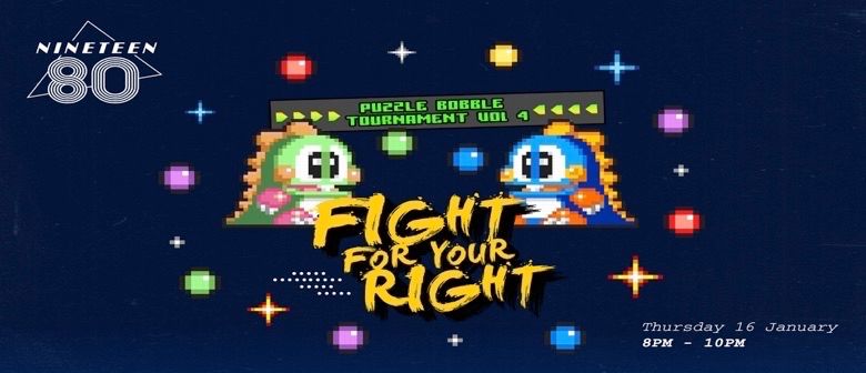 Fight For Your Right: Puzzle Bobble Tournament