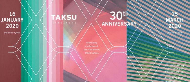 Taksu 30th Anniversary Exhibition