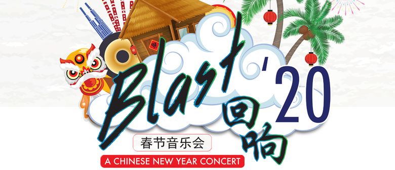 Blast'20 – A Chinese New Year Concert: SOLD OUT