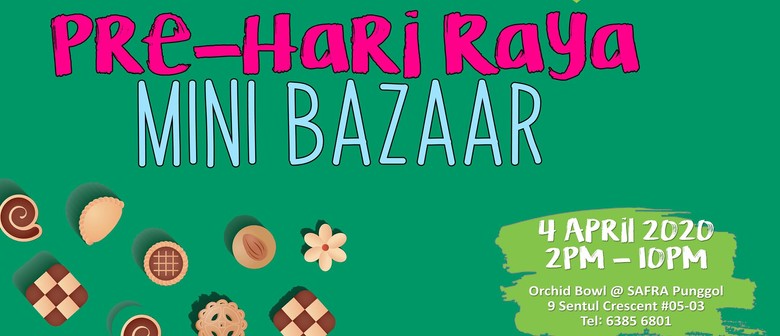Pre-Hari Raya Mini Bazaar 2020: CANCELLED