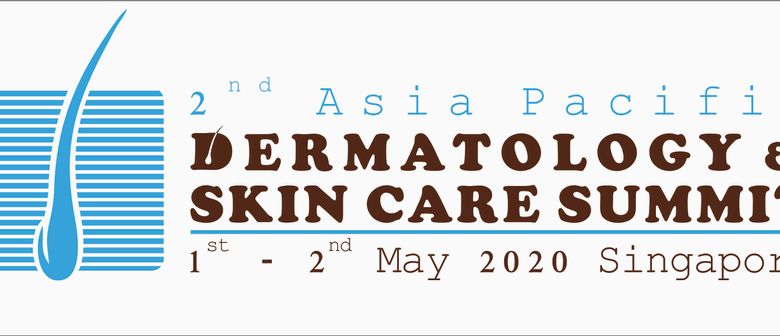2nd Asia Pacific Dermatology and Skin Care Summit