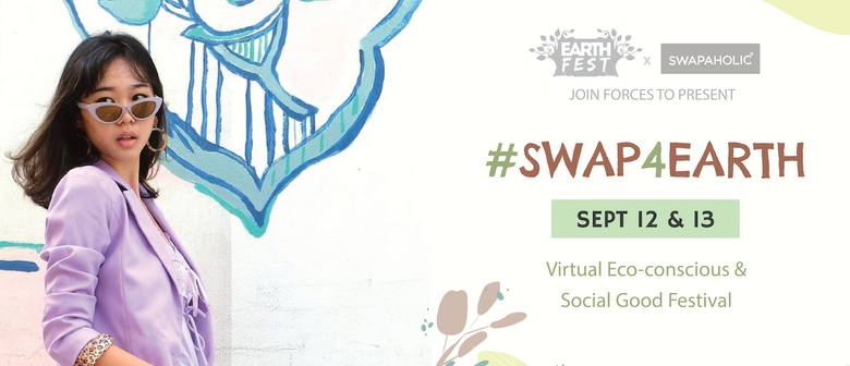 #Swap4Earth Virtual Eco-Conscious Festival