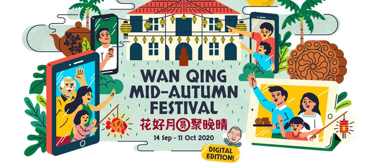 Wan Qing Mid-Autumn Festival 2020 (Digital Edition)