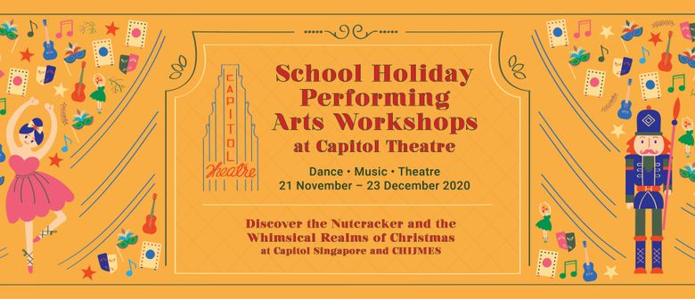 School Holidays Performing Arts Workshops at Capitol Theatre