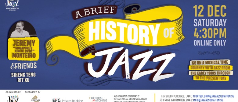 A Brief History of Jazz by Professor Jeremy Monteiro