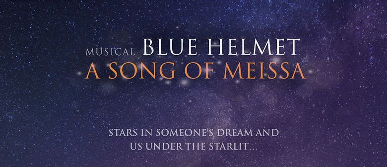 GV Live Musical - Blue Helmet: A Song of Meissa