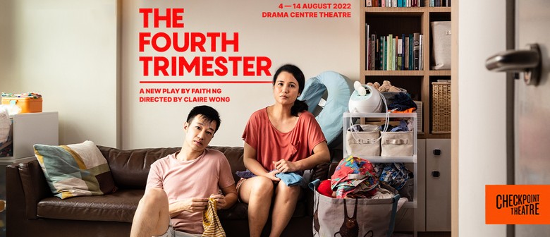 The Fourth Trimester by Checkpoint Theatre
