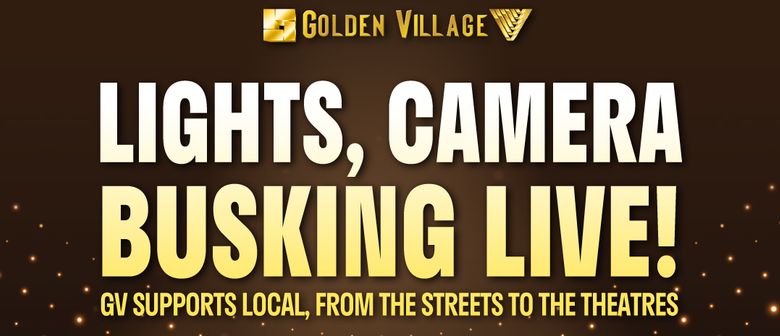 Golden Village Lights, Camera, Busking Live