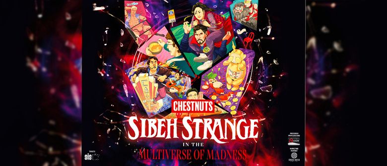 Chestnuts - Sibeh Strange in Multiverse