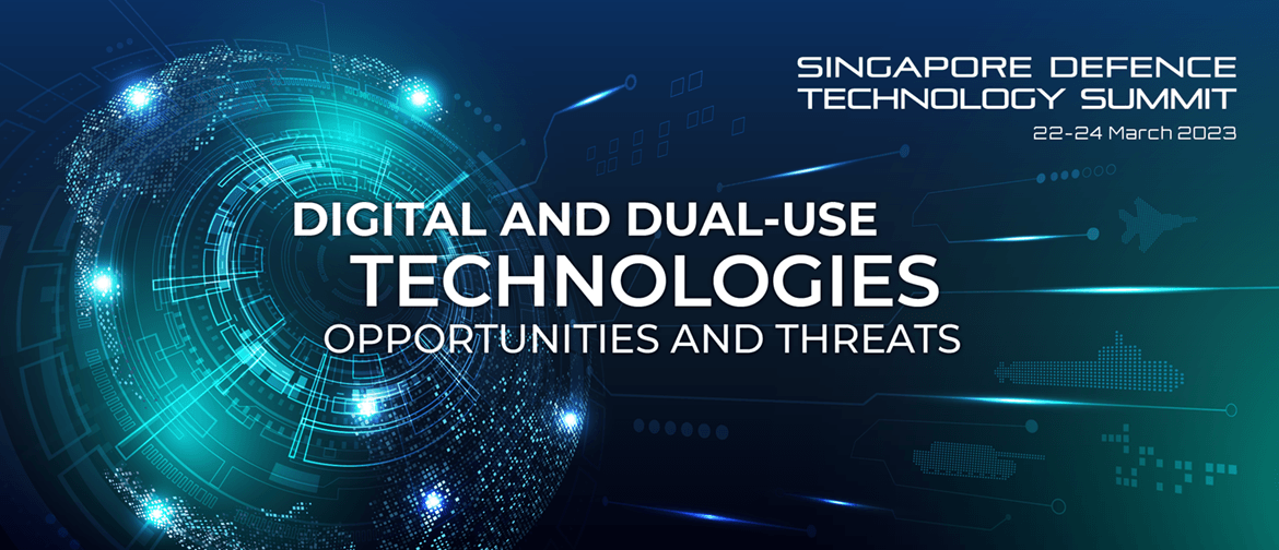 Singapore Defence Technology Summit 2023 Singapore Defence Technology Summit 2023