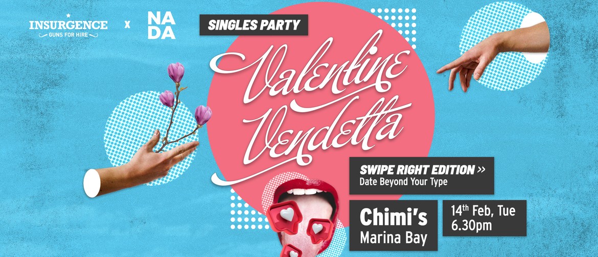 Valentine Vendetta Singles Party - Swipe Right Edition