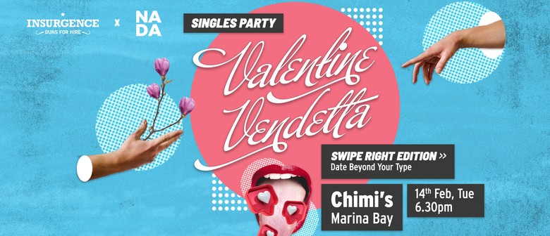 Valentine Vendetta Singles Party - Swipe Right Edition