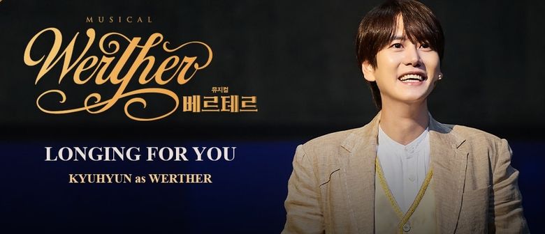 Werther Musical Screening, Featuring Super Junior's Kyuhyun