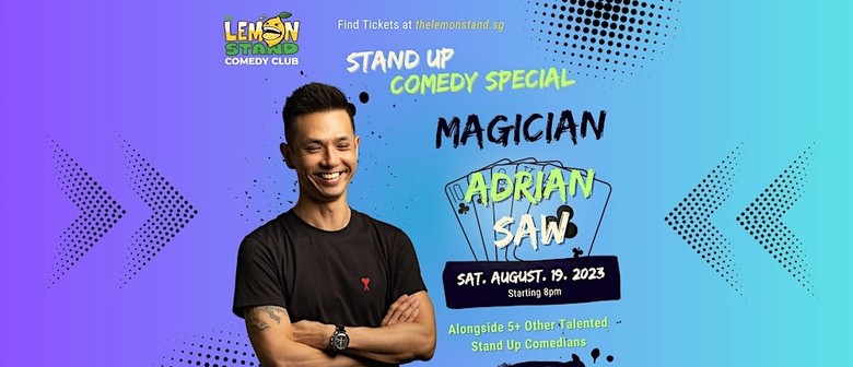 Magic Comedy Show - Adrian Saw
