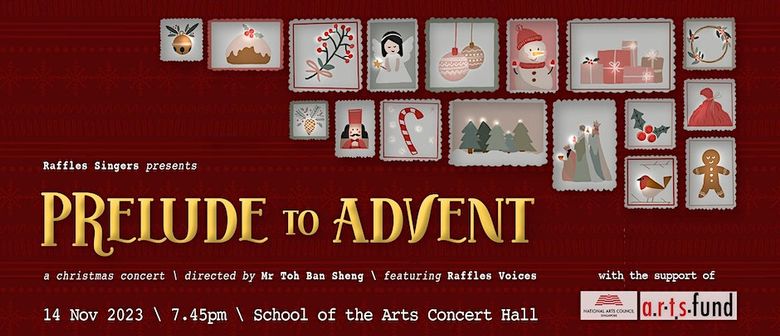 Raffles Singers Presents: Prelude to Advent