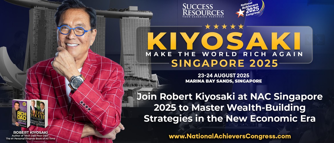Robert Kiyosaki Live in Person – Coming to Singapore 2025