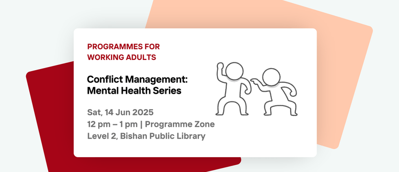 Conflict Management: Mental Health Series