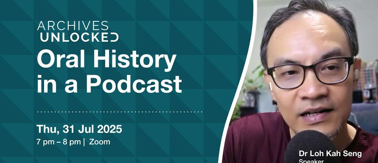 Archives Unlocked: Oral History in a Podcast