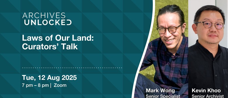 Archives Unlocked - Laws of Our Land: Curators’ Talk