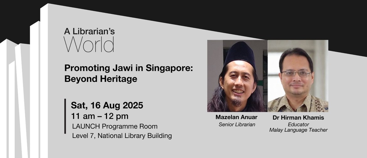 Promoting Jawi in Singapore: Beyond Heritage Promoting Jawi in Singapore: Beyond Heritage