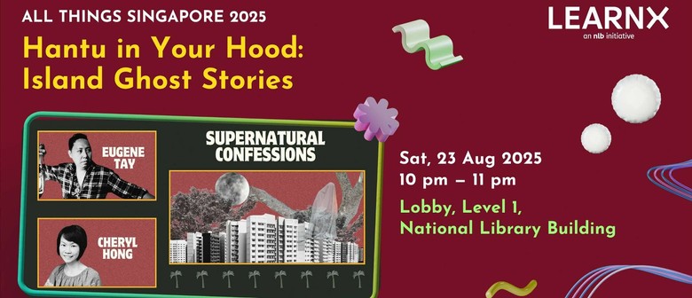 Hantu in Your Hood: Island Ghost Stories