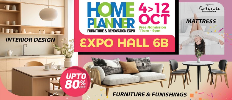 Home Planner Furniture & Renovation Expo