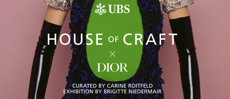 UBS House of Craft x Dior