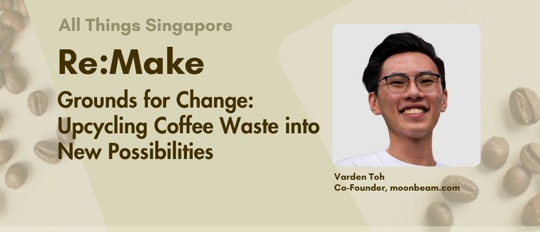 Grounds for Change: Upcycling Coffee Waste