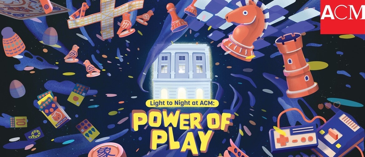 Light to Night at ACM: Power of Play